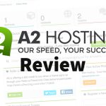 A2 Web Hosting Review