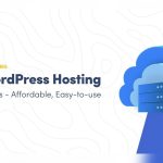 Best Hosting for WordPress Beginners: Top Affordable & Reliable Picks