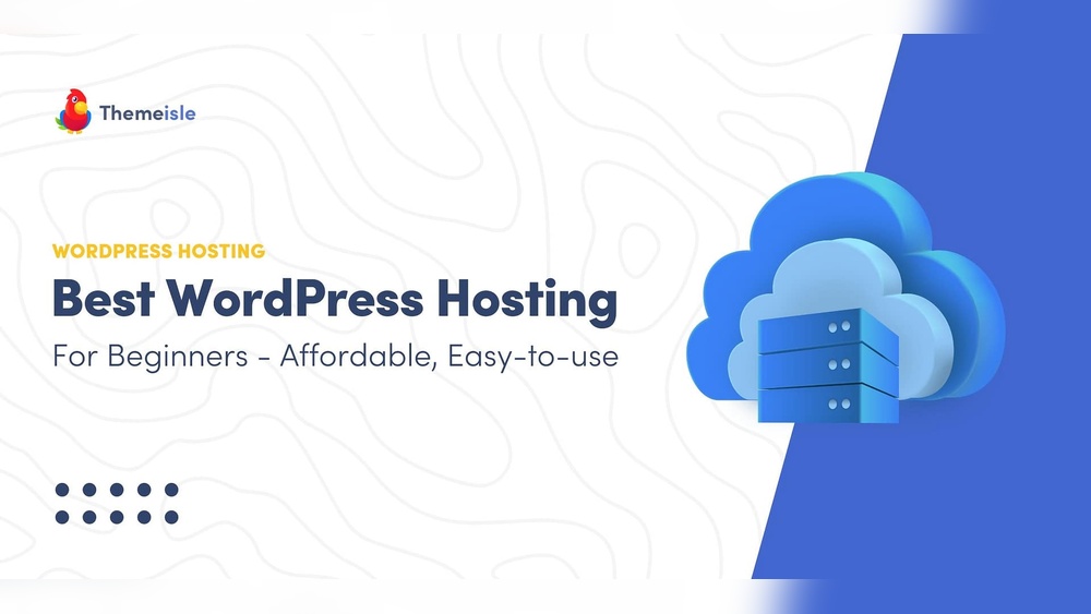 Best Hosting for WordPress Beginners: Top Affordable & Reliable Picks