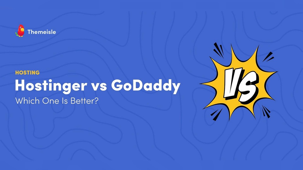 Hostinger Web Hosting Vs Godaddy Web Hosting: Ultimate Comparison 2025